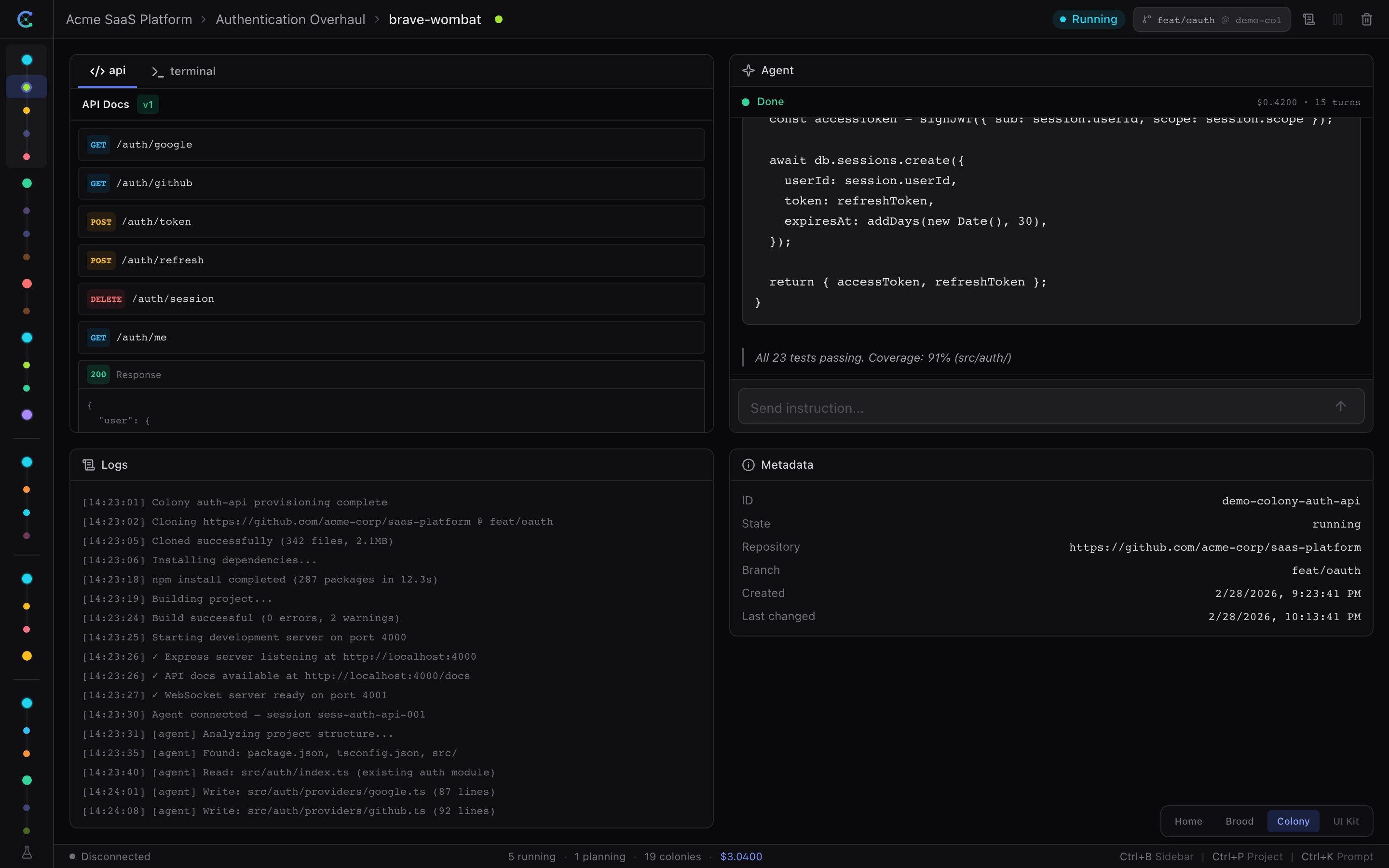 Colony detail view showing API preview, agent stream, logs, and metadata